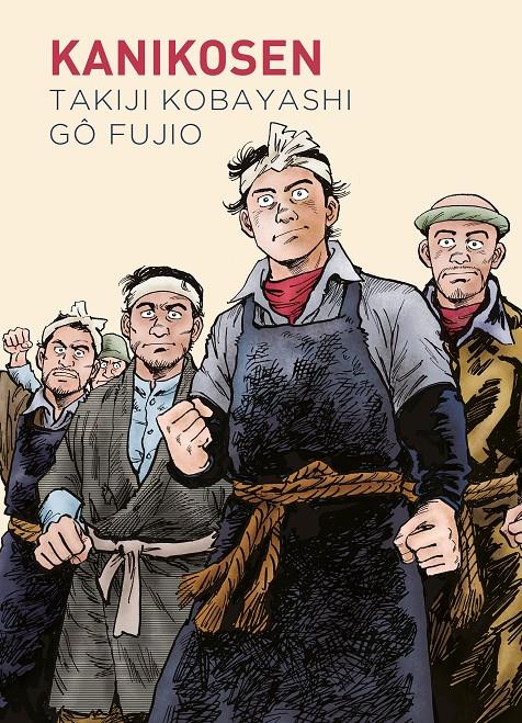 KANILOSEN | 9788419168092 | KOBAYASHI, TAKIJI/FUJIO, GO | Llibreria La Font de Mimir - Llibreria online Barcelona - Comprar llibres català i castellà