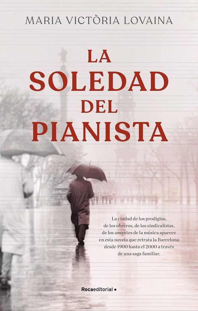 LA SOLEDAD DEL PIANISTA | 9788418557774 | LOVAINA I RUIZ, MARIA VICTÒRIA | Llibreria La Font de Mimir - Llibreria online Barcelona - Comprar llibres català i castellà