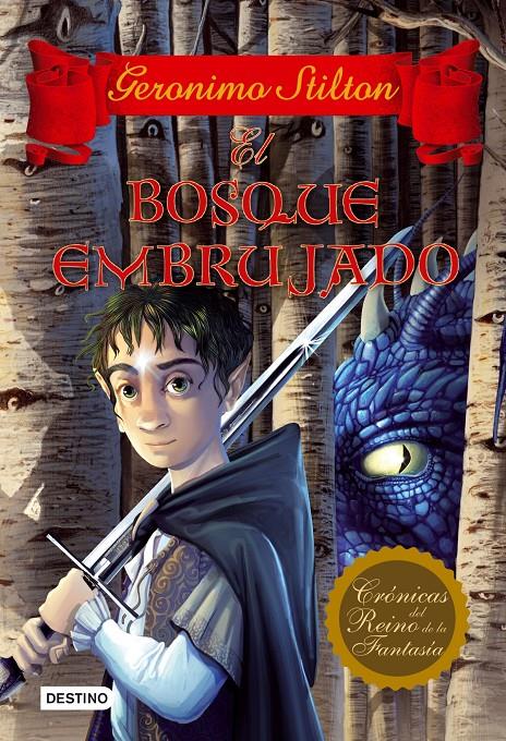 EL BOSQUE EMBRUJADO | 9788408102120 | GERONIMO STILTON | Llibreria La Font de Mimir - Llibreria online Barcelona - Comprar llibres català i castellà