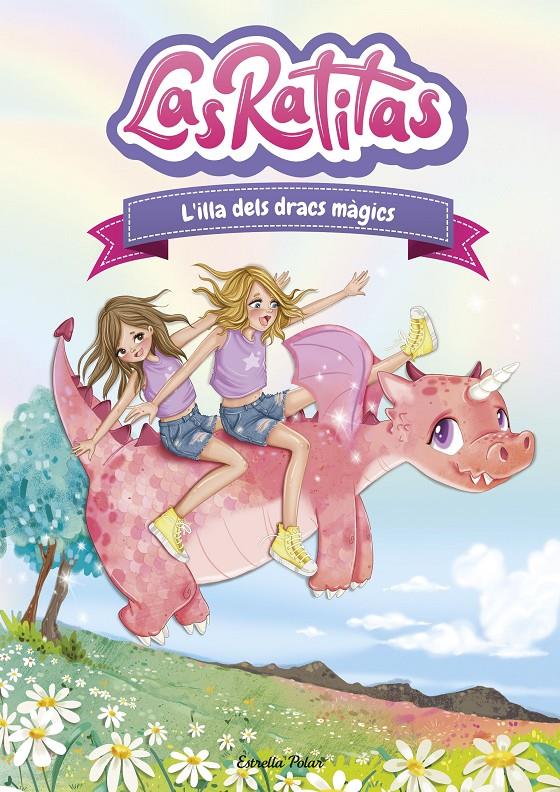LAS RATITAS 11. L'ILLA DELS DRACS MÀGICS | 9788413897844 | ITARTE | Llibreria La Font de Mimir - Llibreria online Barcelona - Comprar llibres català i castellà
