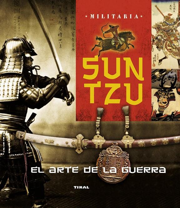 SUN TZU, EL ARTE DE LA GUERRA | 9788499282756 | BERGAMINO, GIORGIO / PALITTA, GIANNI | Llibreria La Font de Mimir - Llibreria online Barcelona - Comprar llibres català i castellà