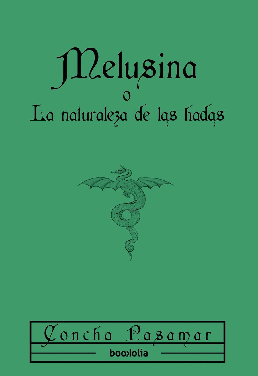 MELUSINA O LA NATURALEZA DE LAS HADAS | 9791387702144 | PASAMAR, CONCHA | Llibreria La Font de Mimir - Llibreria online Barcelona - Comprar llibres català i castellà