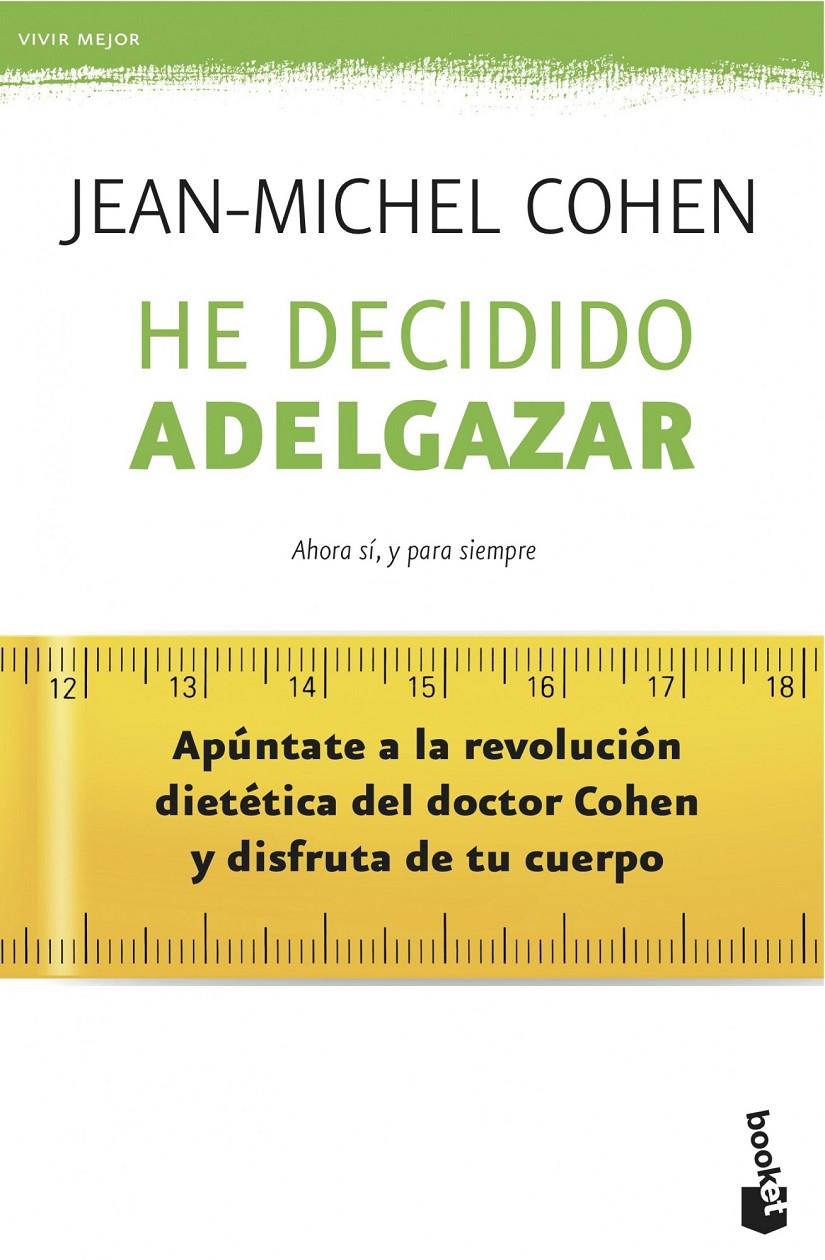 HE DECIDIDO ADELGAZAR | 9788408039549 | JEAN-MICHEL COHEN | Llibreria La Font de Mimir - Llibreria online Barcelona - Comprar llibres català i castellà