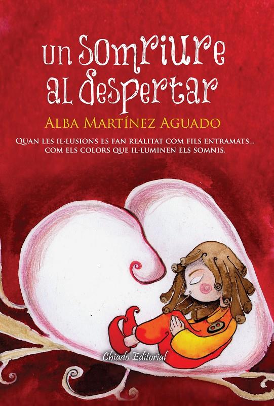 UN SOMRIURE AL DESPERTAR | 9789895102174 | MARTINEZ AGUADO, ALBA | Llibreria La Font de Mimir - Llibreria online Barcelona - Comprar llibres català i castellà