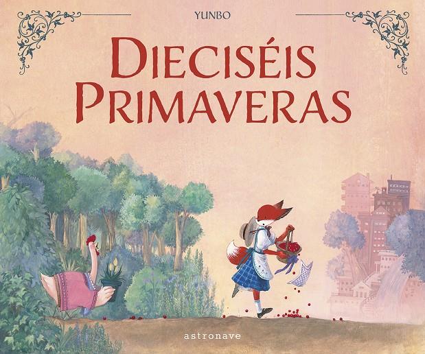 DIECISÉIS PRIMAVERAS | 9788467967074 | YUNBO | Llibreria La Font de Mimir - Llibreria online Barcelona - Comprar llibres català i castellà