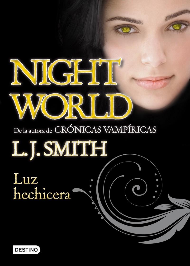 LUZ HECHICERA | 9788408100218 | SMITH, L. J. | Llibreria La Font de Mimir - Llibreria online Barcelona - Comprar llibres català i castellà