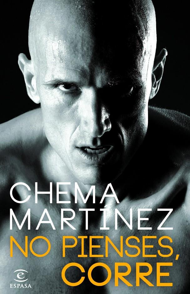 NO PIENSES CORRE | 9788467006797 | MARTINEZ CHEMA | Llibreria La Font de Mimir - Llibreria online Barcelona - Comprar llibres català i castellà