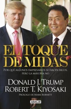 EL TOQUE DE MIDAS | 9788403014350 | KIYOSAKI,ROBERT T./TRUMP,DONALD | Llibreria La Font de Mimir - Llibreria online Barcelona - Comprar llibres català i castellà