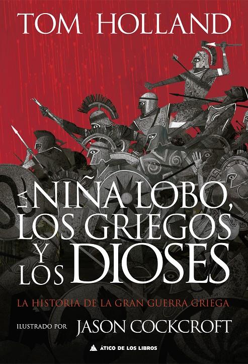 LA NIÑA LOBO, LOS GRIEGOS Y LOS DIOSES | 9788419703163 | HOLLAND, TOM | Llibreria La Font de Mimir - Llibreria online Barcelona - Comprar llibres català i castellà