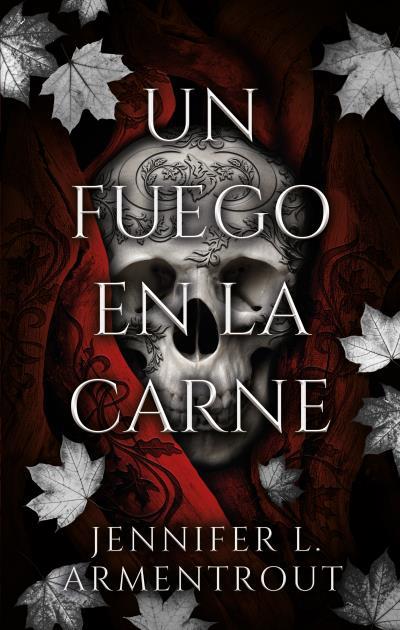 UN FUEGO EN LA CARNE | 9788419252524 | ARMENTROUT, JENNIFER | Llibreria La Font de Mimir - Llibreria online Barcelona - Comprar llibres català i castellà