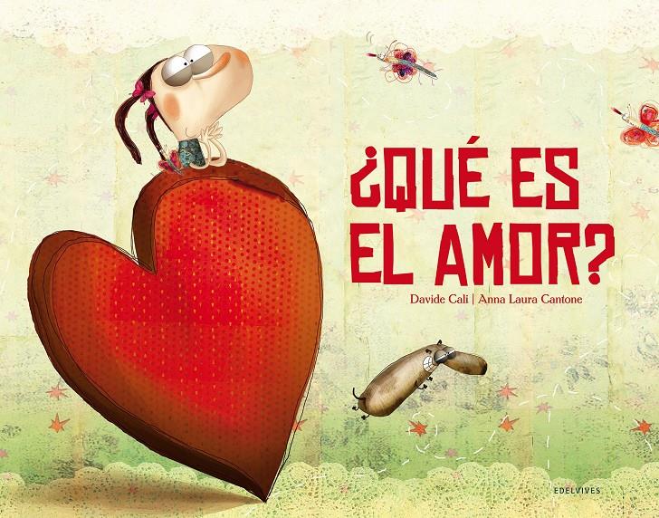 ¿QUÉ ES EL AMOR? | 9788426382603 | DAVIDE CALI | Llibreria La Font de Mimir - Llibreria online Barcelona - Comprar llibres català i castellà