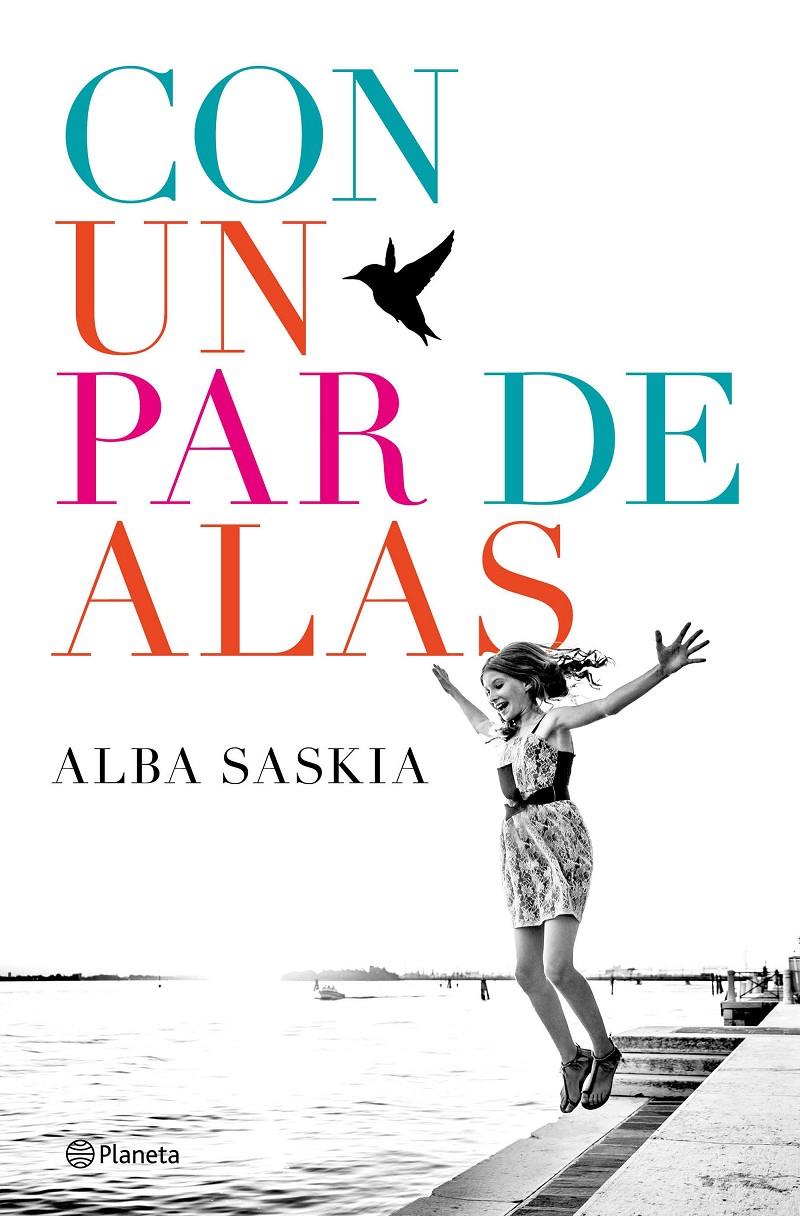 CON UN PAR DE ALAS | 9788408172444 | ALBA SASKIA | Llibreria La Font de Mimir - Llibreria online Barcelona - Comprar llibres català i castellà