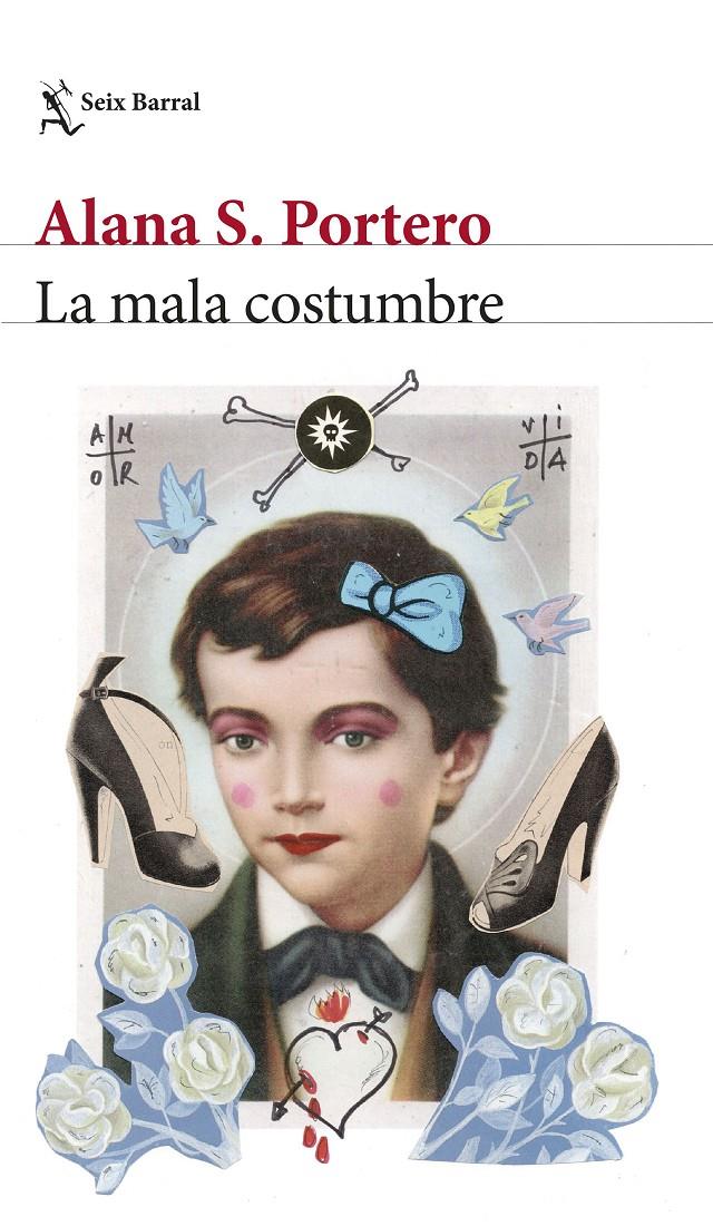 LA MALA COSTUMBRE | 9788432242120 | PORTERO, ALANA S. | Llibreria La Font de Mimir - Llibreria online Barcelona - Comprar llibres català i castellà