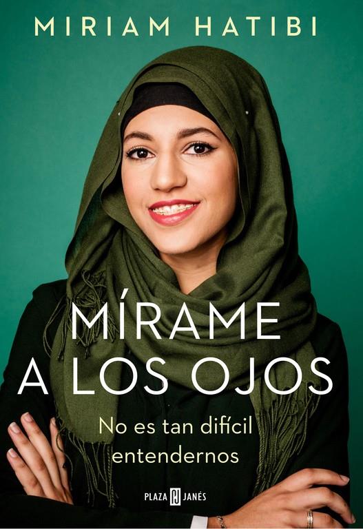 MÍRAME A LOS OJOS | 9788401021503 | MÍRIAM HATIBI | Llibreria La Font de Mimir - Llibreria online Barcelona - Comprar llibres català i castellà