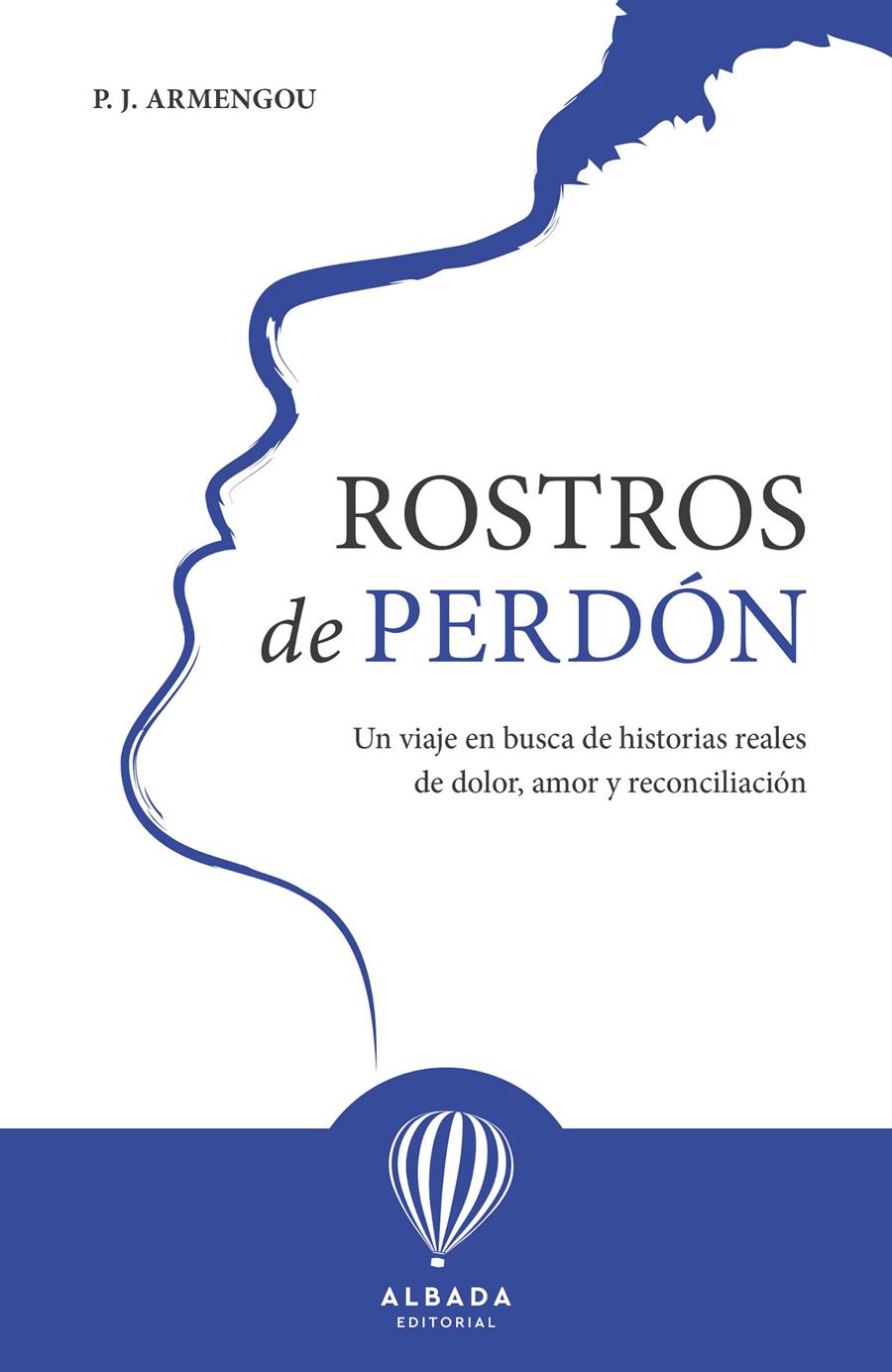 ROSTROS DE PERDÓN | 9791399136296 | ARMENGOU FREIXA, P.J. | Llibreria La Font de Mimir - Llibreria online Barcelona - Comprar llibres català i castellà
