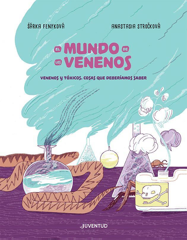 EL MUNDO DE LOS VENENOS | 9788426147769 | FENYKOVÁ, SÁRKA | Llibreria La Font de Mimir - Llibreria online Barcelona - Comprar llibres català i castellà