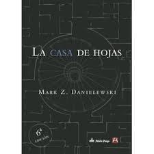 LA CASA DE HOJAS | 9788494489655 | MARK Z. DANIELEWSKI | Llibreria La Font de Mimir - Llibreria online Barcelona - Comprar llibres català i castellà