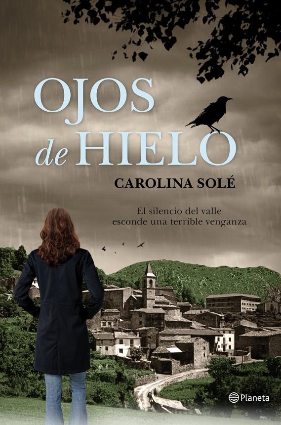 OJOS DE HIELO | 9788408059219 | CAROLINA SOLE | Llibreria La Font de Mimir - Llibreria online Barcelona - Comprar llibres català i castellà