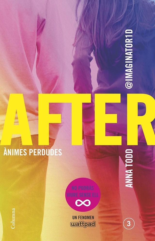 AFTER. ÀNIMES PERDUDES (SÈRIE AFTER 3) (EDICIÓ EN CATALÀ) | 9788466419369 | ANNA TODD | Llibreria La Font de Mimir - Llibreria online Barcelona - Comprar llibres català i castellà