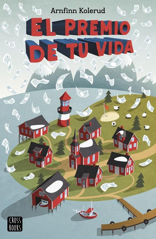 EL PREMIO DE TU VIDA | 9788408217244 | KOLERUD, ARNFINN | Llibreria La Font de Mimir - Llibreria online Barcelona - Comprar llibres català i castellà