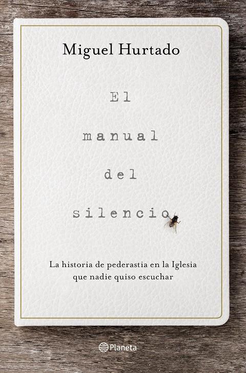 EL MANUAL DEL SILENCIO | 9788408223320 | HURTADO, MIGUEL | Llibreria La Font de Mimir - Llibreria online Barcelona - Comprar llibres català i castellà