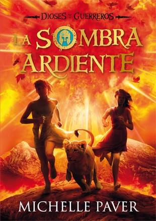 LA SOMBRA ARDIENTE | 9788424646370 | PAVER, MICHELLE | Llibreria La Font de Mimir - Llibreria online Barcelona - Comprar llibres català i castellà