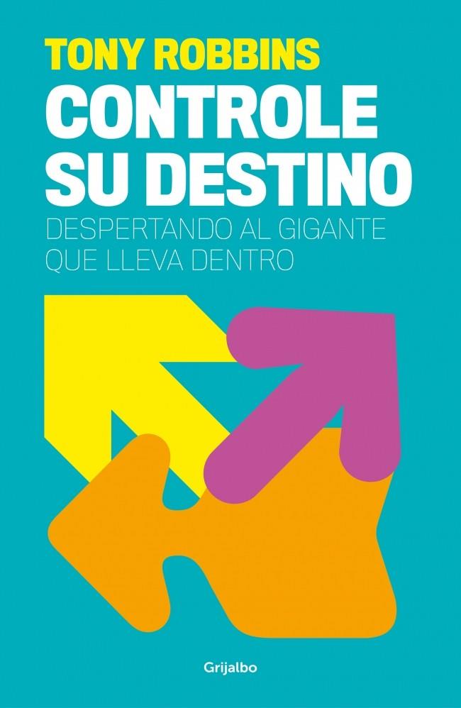 CONTROLE SU DESTINO | 9788425367496 | ROBBINS, ANTHONY | Llibreria La Font de Mimir - Llibreria online Barcelona - Comprar llibres català i castellà