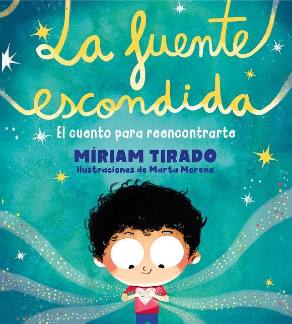 LA FUENTE ESCONDIDA | 9788417921897 | TIRADO, MÍRIAM | Llibreria La Font de Mimir - Llibreria online Barcelona - Comprar llibres català i castellà