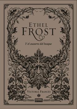 ETHEL FROST | 9788467941418 | VICTORIA FRANCES | Llibreria La Font de Mimir - Llibreria online Barcelona - Comprar llibres català i castellà