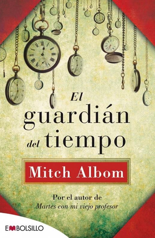 EL GUARDIAN DEL TIEMPO | 9788416087068 | MITCH ALBOM | Llibreria La Font de Mimir - Llibreria online Barcelona - Comprar llibres català i castellà
