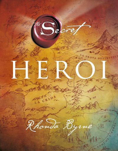 HEROI | 9788492920082 | BYRNE, RHONDA | Llibreria La Font de Mimir - Llibreria online Barcelona - Comprar llibres català i castellà