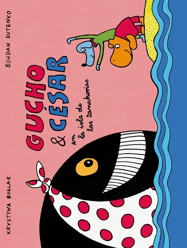 GUCHO Y CÉSAR EN LA ISLA DE LAS ZANAHORIAS | 9788416167852 | BOGLAR, KRYSTYNA | Llibreria La Font de Mimir - Llibreria online Barcelona - Comprar llibres català i castellà