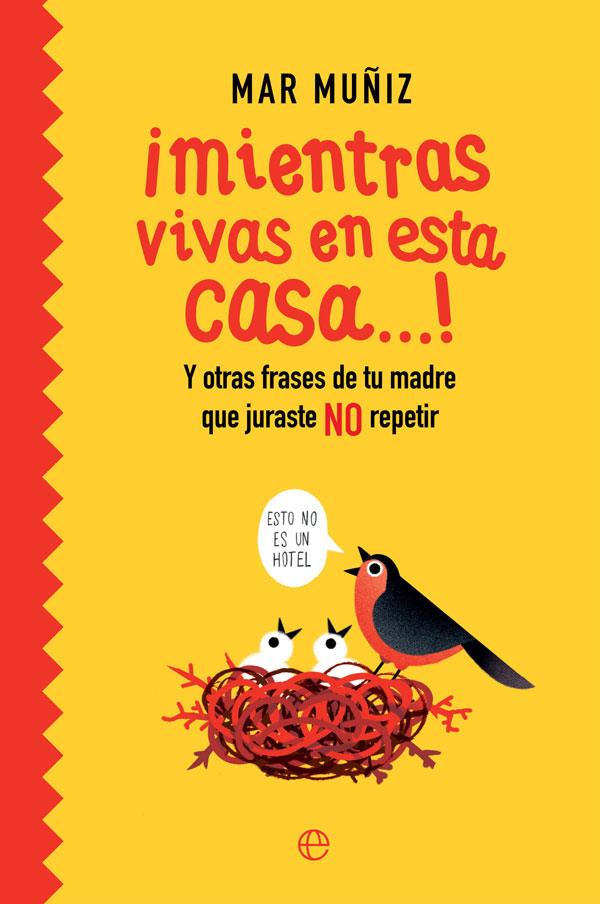 ¡MIENTRAS VIVAS EN ESTA CASA…! | 9788491649762 | MUÑIZ, MAR | Llibreria La Font de Mimir - Llibreria online Barcelona - Comprar llibres català i castellà