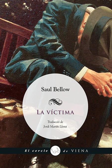 LA VÍCTIMA | 9788483307953 | BELLOW, SAUL | Llibreria La Font de Mimir - Llibreria online Barcelona - Comprar llibres català i castellà