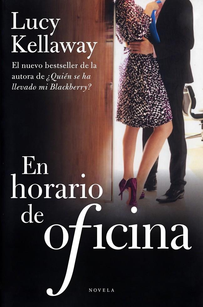 EN HORARIO DE OFICINA | 9788415320067 | LUCY KELLAWAY | Llibreria La Font de Mimir - Llibreria online Barcelona - Comprar llibres català i castellà