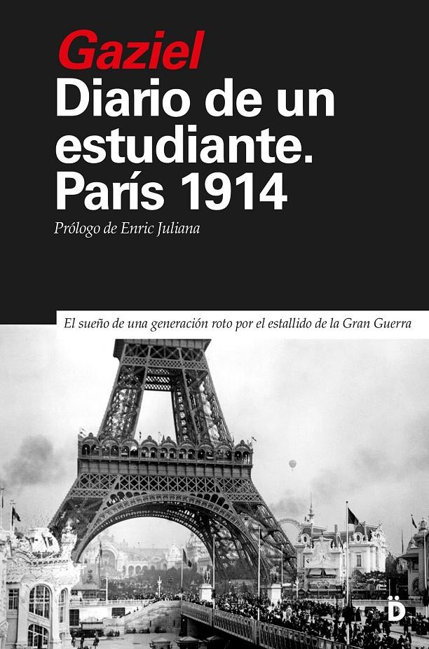 DIARIO DE UN ESTUDIANTE. PARÍS 1914 | 9788418011313 | GAZIEL | Llibreria La Font de Mimir - Llibreria online Barcelona - Comprar llibres català i castellà