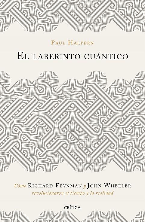 EL LABERINTO CUÁNTICO | 9788491990918 | HALPERN, PAUL | Llibreria La Font de Mimir - Llibreria online Barcelona - Comprar llibres català i castellà