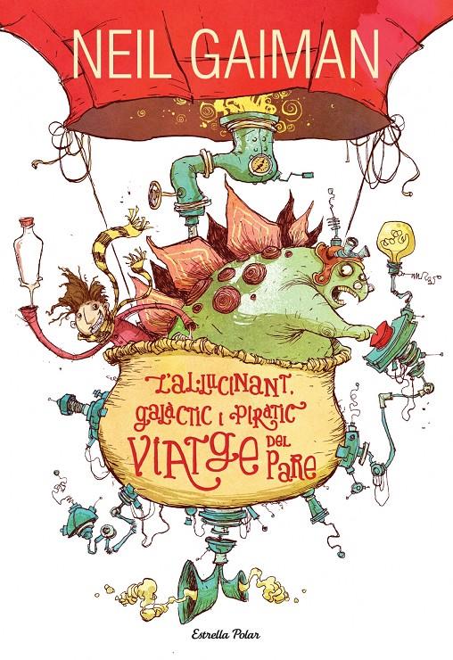 L'AL.LUCINANT, GALÀCTIC I PIRÀTIC VIATGE DEL PARE | 9788490574355 | GAIMAN, NEIL | Llibreria La Font de Mimir - Llibreria online Barcelona - Comprar llibres català i castellà