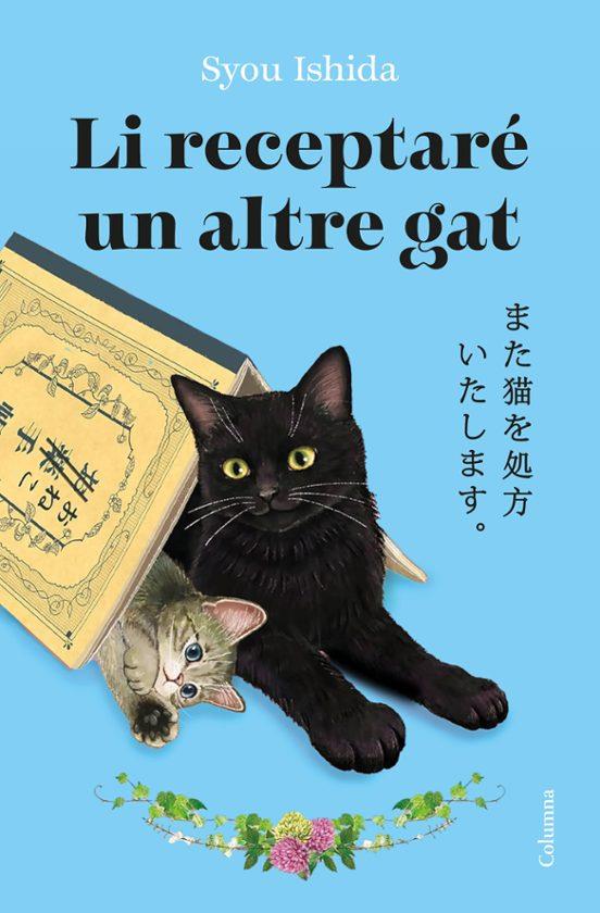 LI RECEPTARÉ UN ALTRE GAT | 9788466434973 | ISHIDA, SYOU | Llibreria La Font de Mimir - Llibreria online Barcelona - Comprar llibres català i castellà