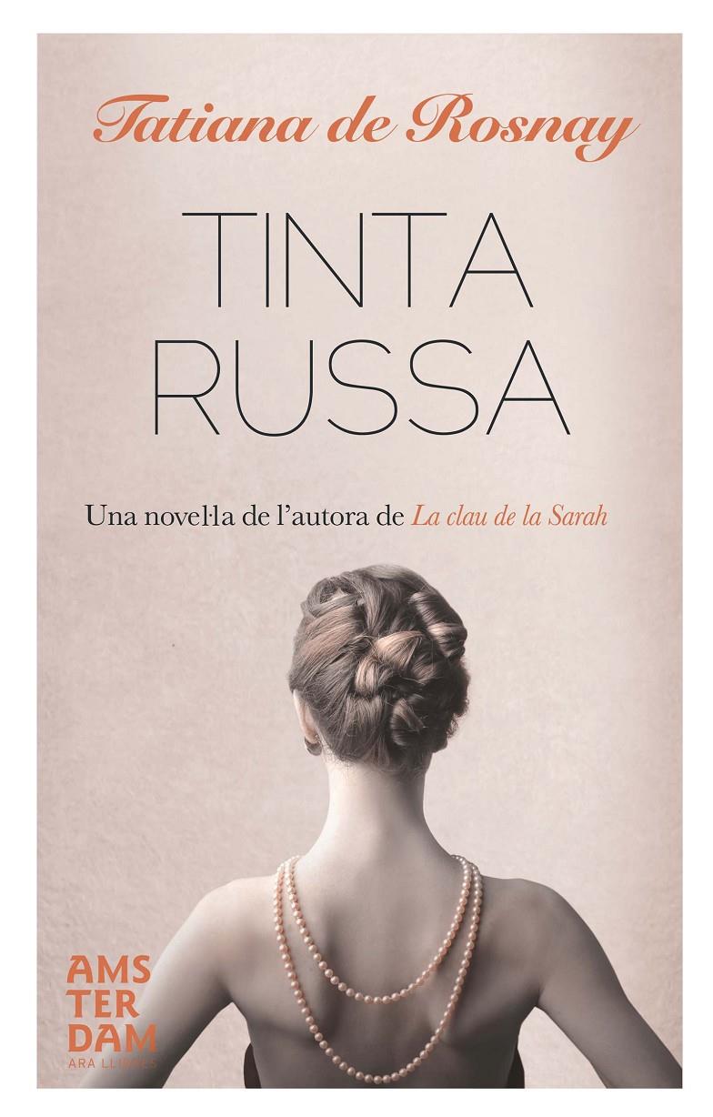 TINTA RUSSA | 9788415645405 | TATIANA DE ROSNAY | Llibreria La Font de Mimir - Llibreria online Barcelona - Comprar llibres català i castellà