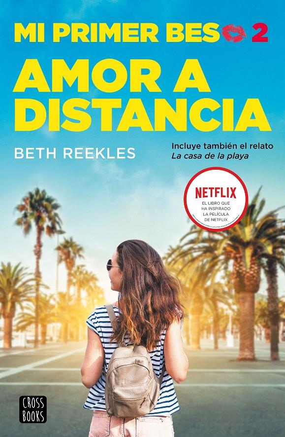 MI PRIMER BESO 2. AMOR A DISTANCIA | 9788408227243 | REEKLES, BETH | Llibreria La Font de Mimir - Llibreria online Barcelona - Comprar llibres català i castellà