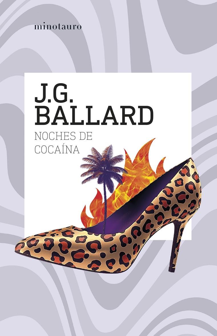NOCHES DE COCAÍNA | 9788445021019 | BALLARD, J. G. | Llibreria La Font de Mimir - Llibreria online Barcelona - Comprar llibres català i castellà