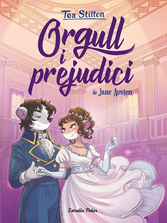 ORGULL I PREJUDICI | 9788418134029 | STILTON, TEA | Llibreria La Font de Mimir - Llibreria online Barcelona - Comprar llibres català i castellà