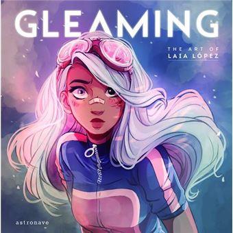 GLEAMING. THE ART OF LAIA LÓPEZ | 9788467933031 | LAIA LÓPEZ | Llibreria La Font de Mimir - Llibreria online Barcelona - Comprar llibres català i castellà
