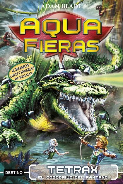 TETRAX, EL COCODRILO DEL PANTANO | 9788408210740 | BLADE, ADAM | Llibreria La Font de Mimir - Llibreria online Barcelona - Comprar llibres català i castellà