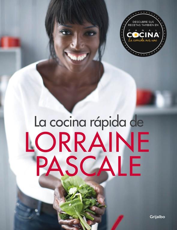 LA COCINA RÁPIDA DE LORRAINE PASCALE | 9788416449132 | PASCALE,LORRAINE | Llibreria La Font de Mimir - Llibreria online Barcelona - Comprar llibres català i castellà