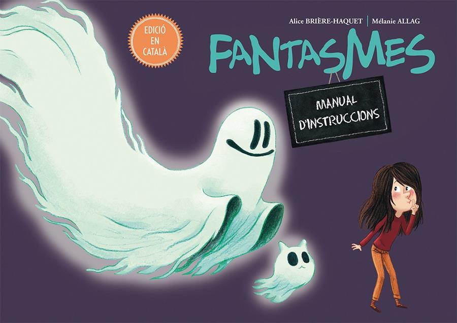 FANTASMES. MANUAL D'INSTRUCCIONS | 9788416648894 | BRIÈRE-HAQUET, ALICE | Llibreria La Font de Mimir - Llibreria online Barcelona - Comprar llibres català i castellà