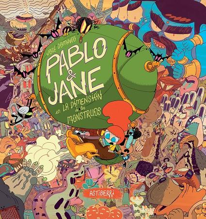 PABLO & JANE EN LA DIMENSIÓN DE LOS MONSTRUOS | 9788416251308 | DOMINGO, JOSÉ | Llibreria La Font de Mimir - Llibreria online Barcelona - Comprar llibres català i castellà