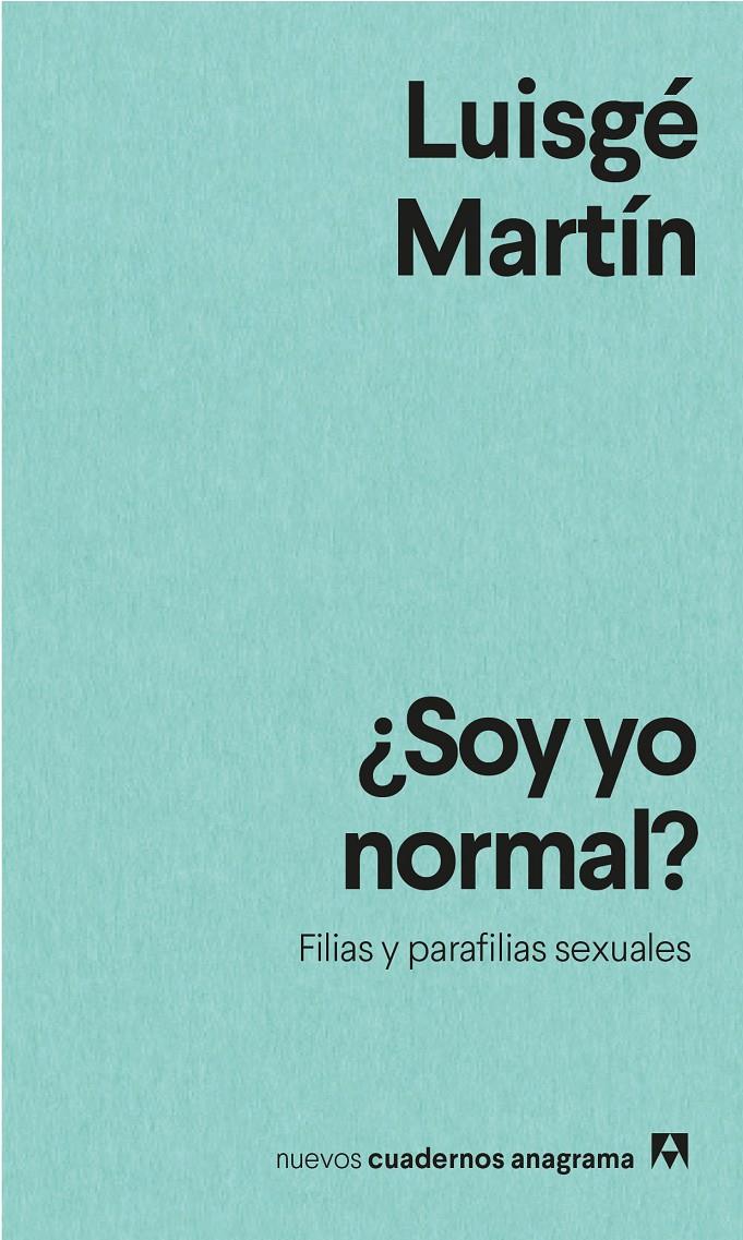 ¿SOY YO NORMAL? | 9788433916594 | MARTÍN, LUISGÉ | Llibreria La Font de Mimir - Llibreria online Barcelona - Comprar llibres català i castellà