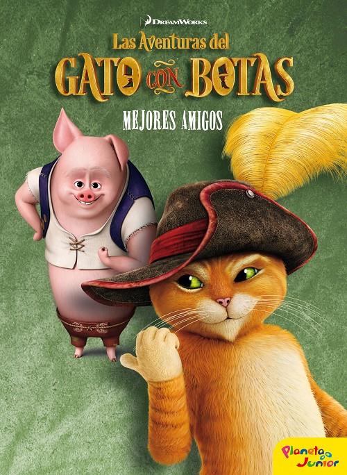 LAS AVENTURAS DEL GATO CON BOTAS. MEJORES AMIGOS | 9788408155287 | DREAMWORKS | Llibreria La Font de Mimir - Llibreria online Barcelona - Comprar llibres català i castellà